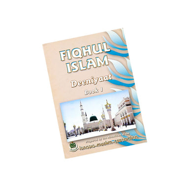 Fiqhul Islam (Deeniyaat) Book One