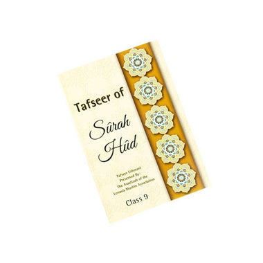 Tafseer of Surah Hud (Class 9)