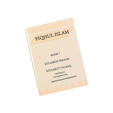 Fiqhul Islam Book Seven (Kitabun Nikah)