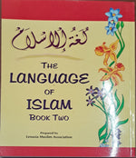 Lughatul Islam Book Two (Language of Islam)