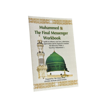 Muhammed the Final Messenger Workbook